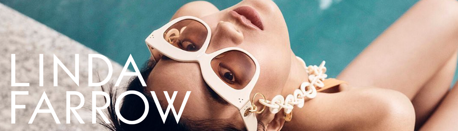 LINDA FARROW<h4>Discover our collection of designer sunglasses from top fashion labels. The designs feature round-frames, cat-eye styles, square-frames, aviator styles, oversized options and more.</h4>